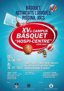 XVè campus de Bàsquet “Hospi-Centre” – Estiu 2017